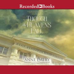 Though the Heavens Fall by Anne Emery audiobook