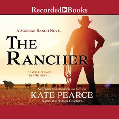 The Rancher by Kate Pearce audiobook