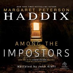 Among the Impostors by Margaret Peterson Haddix audiobook