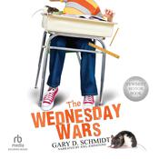 The Wednesday Wars by  Gary D. Schmidt audiobook
