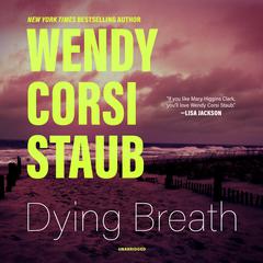 Dying Breath by Wendy Corsi Staub audiobook