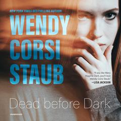 Dead before Dark by Wendy Corsi Staub audiobook