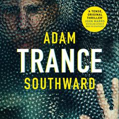 Trance by Adam Southward audiobook