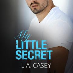 My Little Secret by L. A. Casey audiobook