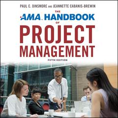 The AMA Handbook of Project Management by Sandra Ingerman audiobook