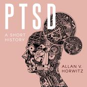 PTSD by  Allan V. Horwitz audiobook