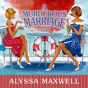A Murderous Marriage by  Alyssa Maxwell audiobook