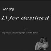 D for destined by  Brian Dry audiobook