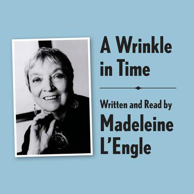 A Wrinkle in Time Archival Edition by Madeleine L’Engle audiobook
