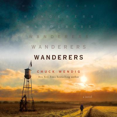 Wanderers by Chuck Wendig audiobook