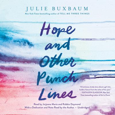 Hope and Other Punch Lines by Julie Buxbaum audiobook