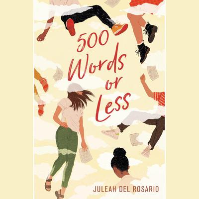 500 Words or Less by Juleah del Rosario audiobook