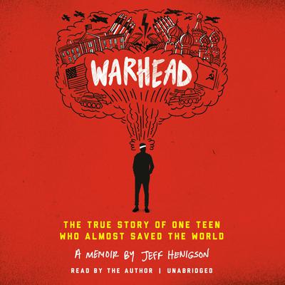 Warhead by Jeff Henigson audiobook