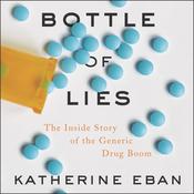 Bottle of Lies by  Katherine Eban audiobook