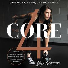 The Core 4 by Stephanie Gaudreau audiobook
