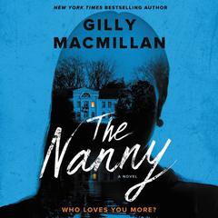 The Nanny by Gilly Macmillan audiobook
