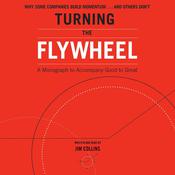 Turning the Flywheel by  Jim Collins audiobook