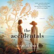 The Accidentals by  Minrose Gwin audiobook