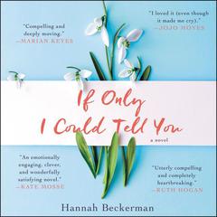 If Only I Could Tell You by Hannah Beckerman audiobook