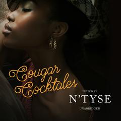 Cougar Cocktales by N’Tyse audiobook