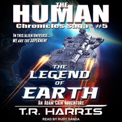 The Legend of Earth by T. R. Harris audiobook