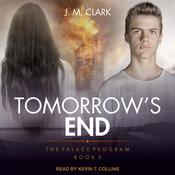 Tomorrow's End by  J.M. Clark audiobook