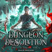 Dungeon Desolation by  Dakota Krout audiobook