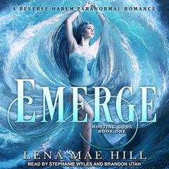 Emerge by Lena Mae Hill audiobook