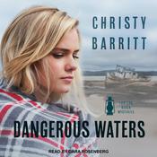 Dangerous Waters by  Christy Barritt audiobook