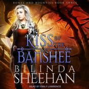 Kiss of the Banshee by  Bilinda Sheehan audiobook