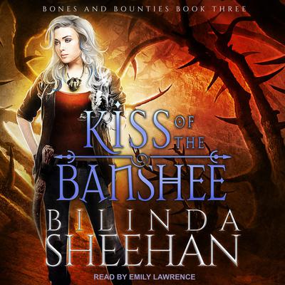 Kiss of the Banshee by Bilinda Sheehan audiobook