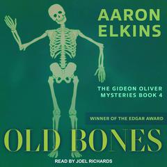 Old Bones by Aaron Elkins audiobook