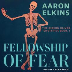 Fellowship of Fear by Aaron Elkins audiobook