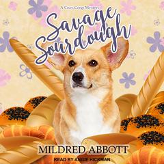 Savage Sourdough by Mildred Abbott audiobook