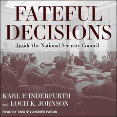 Fateful Decisions by Loch K. Johnson audiobook