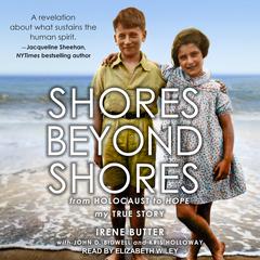 Shores Beyond Shores by Irene Butter audiobook