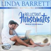 Reluctant Housemates by  Linda Barrett audiobook