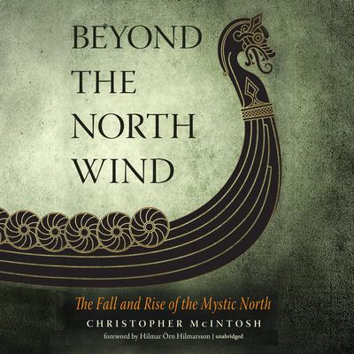 Beyond the North Wind by Christopher McIntosh audiobook