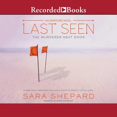 Last Seen by Sara Shepard audiobook