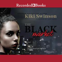 The Black Market by Kiki Swinson audiobook