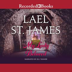 My Lady Beloved by Lael St. James audiobook