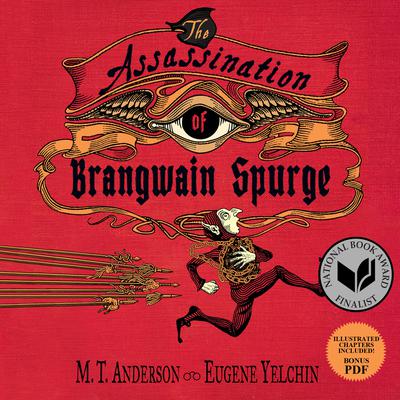 The Assassination of Brangwain Spurge by M. T. Anderson audiobook