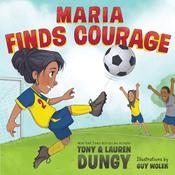 Maria Finds Courage by  Tony Dungy audiobook
