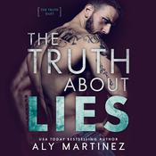 The Truth About Lies by  Aly Martinez audiobook