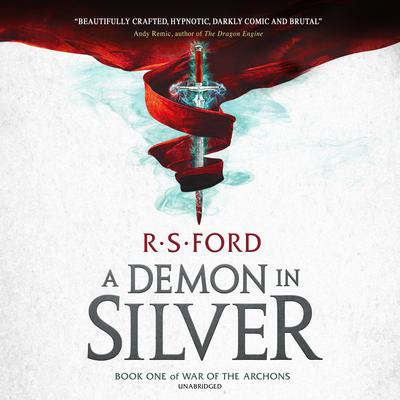A Demon in Silver by R. S. Ford audiobook