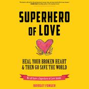 Superhero of Love by  Bridget Fonger audiobook