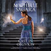 Cast in Oblivion by  Michelle Sagara audiobook