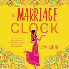 The Marriage Clock by Zara Raheem audiobook