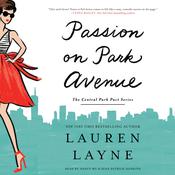 Passion on Park Avenue by  Lauren Layne audiobook