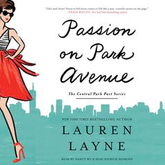 Passion on Park Avenue by Lauren Layne audiobook